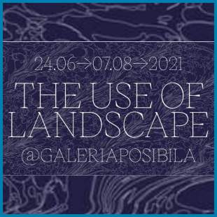 Utilizarea peisajului / The Use of Landscape